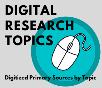 Background of the image is a light gray. On the right side of the image is a circle in teal green, and on top of the circle is a black and white outline drawing of a computer mouse with a cord. To the left is the text, Digital Research Topics, Digitized Primary Sources by Topic, in black.